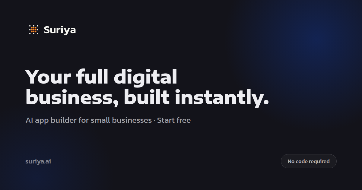 Suriya — AI App Builder for Small Business